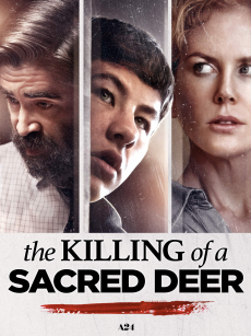 The Killing of a Sacred Deer เจ็บแทนได้ไหม (2017)
