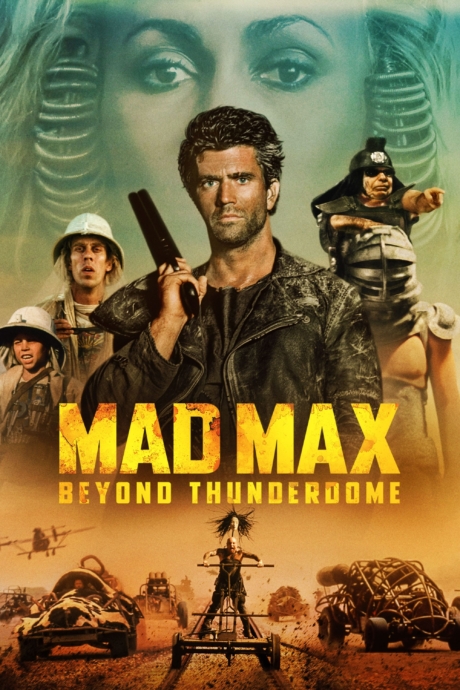 Mad Max 3 Beyond Thunderdome 3 1985