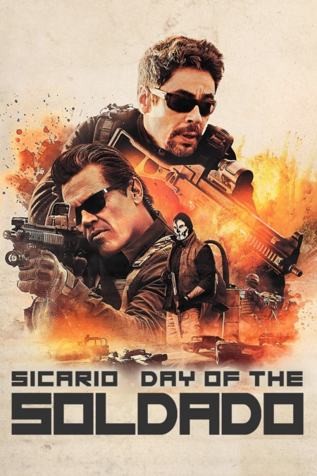 Sicario 2 Day of the Soldado 2 2018