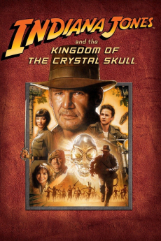 Indiana Jones and the Kingdom of the Crystal Skull 4 ขุมทรัพย์สุดขอบฟ้า ภาค 4 ตอน อาณาจักรกะโหลกแก้ว (2008)