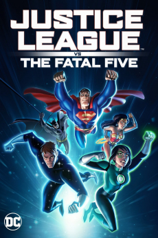 Justice League vs the Fatal Five จัสติซ ลีก ปะทะ 5 อสูรกายเฟทอล ไฟว์ (2019)