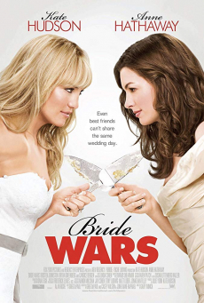 Bride Wars สงครามเจ้าสาว หักเหลี่ยมวิวาห์อลวน (2009)