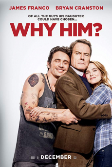 Why Him? วาย ฮิม? ทำไมต้องคนนี้ (2016)