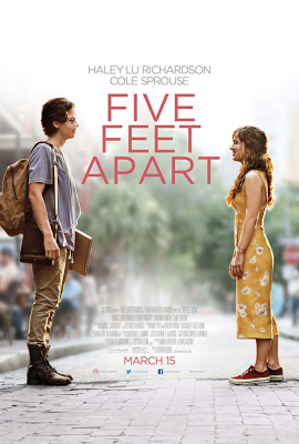 Five Feet Apart ขออีกฟุตให้หัวใจเราใกล้กัน (2019)