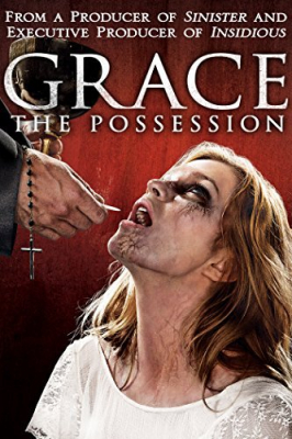 Grace The Possession สิงนรกสูบวิญญาณ (2014)