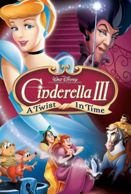 Cinderella 3: A Twist in Time ซินเดอเรลล่า ภาค 3 ตอน เวทมนตร์เปลี่ยนอดีต (2007)