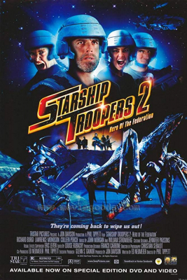 Starship Troopers 2: Hero of the Federation สงครามหมื่นขาล่าล้างจักรวาล ภาค 2 (2004)