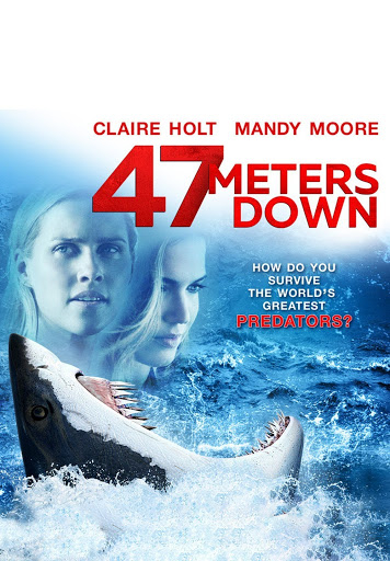 47 Meters Down 47 2017