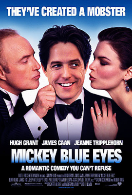 Mickey Blue Eyes มิคกี้ บลูอายส์ รักไม่ต้องพัก… คนฉ่ำรัก (1999)