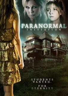 Paranormal Initiation หอผีนรกแตก (2012)