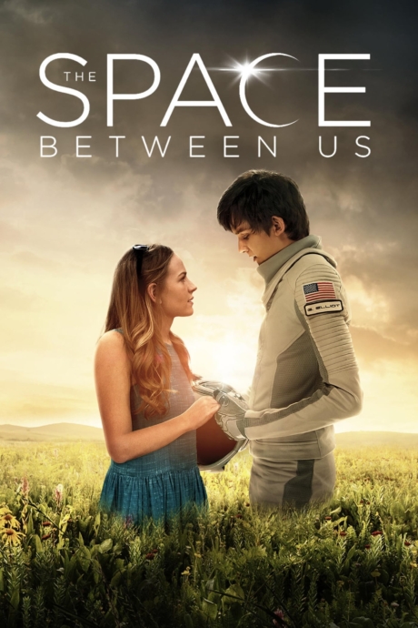 The Space Between Us 2017