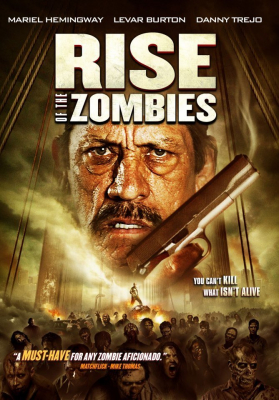 Rise Of The Zombies ซอมบี้คุกแตก (2012)
