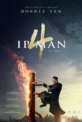 Ip Man 4: The Finale ยิปมัน 4 เดอะไฟนอล (2020)