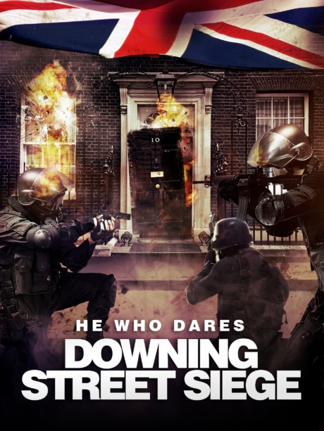 He Who Dares Downing Street Siege 2014