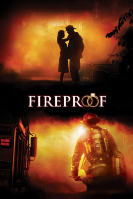 Fireproof ไฟร์พรูฟ แกร่งกว่าไฟ หัวใจวีรบุรุษ (2008)