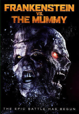 Frankenstein vs. the Mummy แฟรงเกนสไตน์ ปะทะ มัมมี่ (2015)