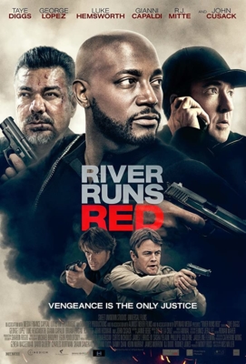 River Runs Red กฎหมายของข้า (2018)