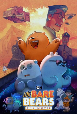 We Bare Bears: The Movie วี แบร์ แบร์ เดอะมูฟวี่ (2020)