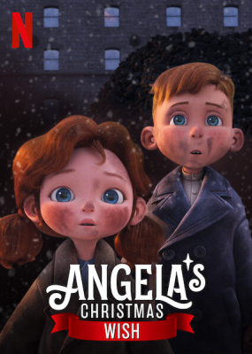 Angela’s Christmas Wish อธิษฐานคริสต์มาสของแองเจิลลา (2020)