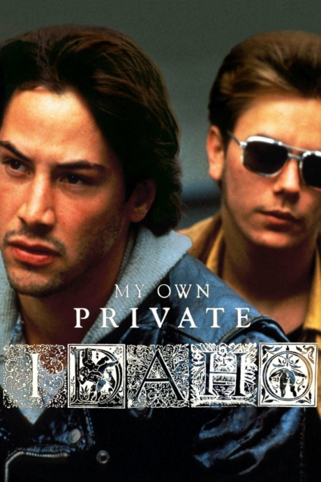My Own Private Idaho 1991