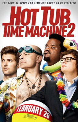 Hot Tub Time Machine 2 สี่เกลอเจาะเวลาป่วนอดีต ภาค 2 (2015)