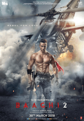 Baaghi 2 บากิ ยอดคนสุดกระห่ำ 2 (2018)