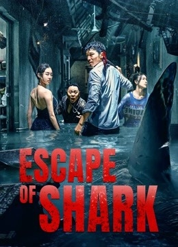 Escape of Shark โคตรฉลามคลั่ง (2021) ซับไทย