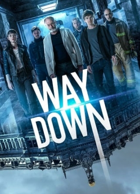 Way Down หยุดโลกปล้น (2021)