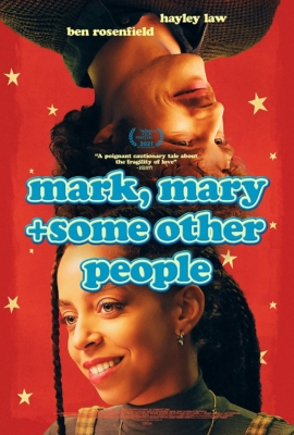 Mark, Mary & Some Other People (2021) ซับไทย