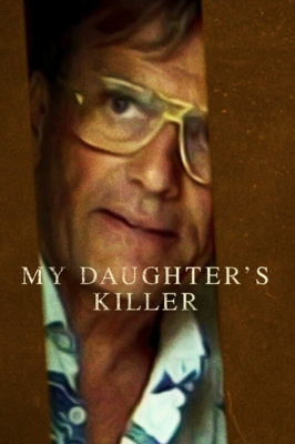 My Daughter’s Killer ชายที่ฆ่าลูกสาวผม (2022) ซับไทย