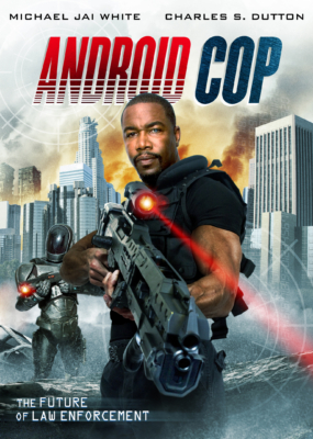 Android Cop ตำรวจจักรกล (2014)