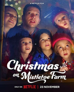 Christmas on Mistletoe Farm คริสต์มาสใต้ต้นรัก (2022)