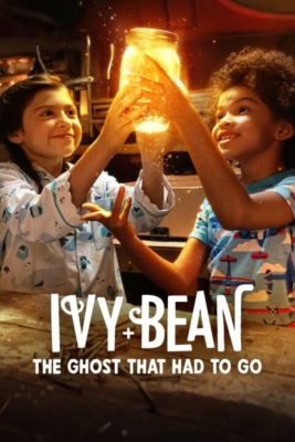 Ivy + Bean: The Ghost That Had to Go ไอวี่และบีน ตอนที่ 3: ผีห้องน้ำ (2022)