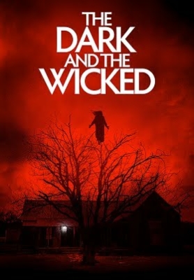 The Dark and the Wicked เฮี้ยน หลอน ซ่อนวิญญาณ (2020)