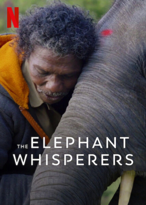 The Elephant Whisperers คนกล่อมช้าง (2022)