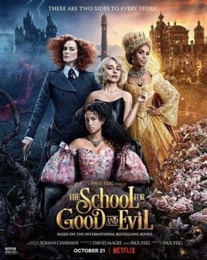 The School for Good and Evil โรงเรียนแห่งความดีและความชั่ว (2022)