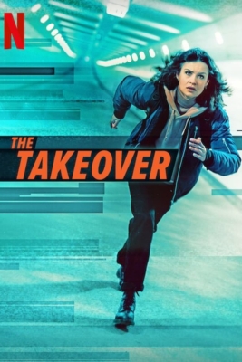 The Takeover เดอะ เทคโอเวอร์ (2022)