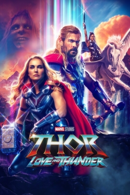 Thor: Love and Thunder ธอร์: ด้วยรักและอัสนี (2022)