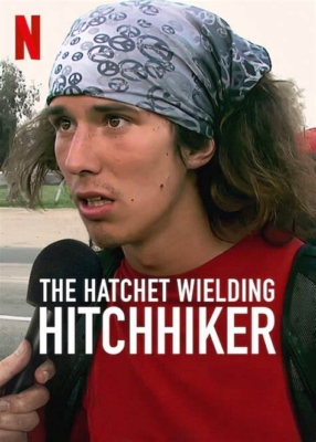 The Hatchet Wielding Hitchhiker คนถือขวานโบกรถ (2023) ซับไทย