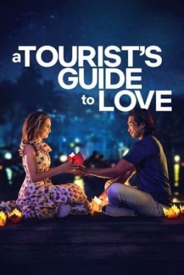 A Tourist’s Guide to Love คู่มือรักฉบับนักท่องเที่ยว (2023)