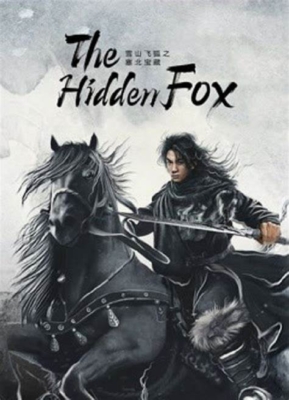 The Hidden Fox ขุมทรัพย์แห่งเฟยหู (2022) ซับไทย