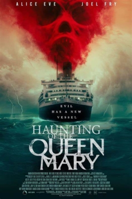 Haunting of the Queen Mary 2023