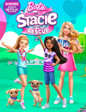 Barbie and Stacie to the Rescue 2024