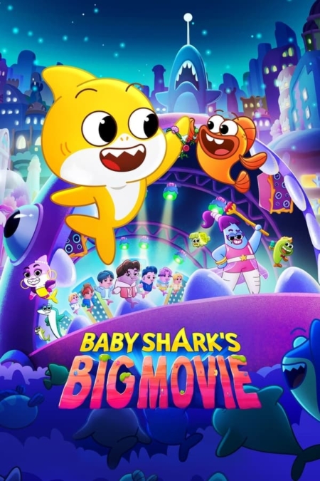 Baby Shark 8217 s Big Movie 2023
