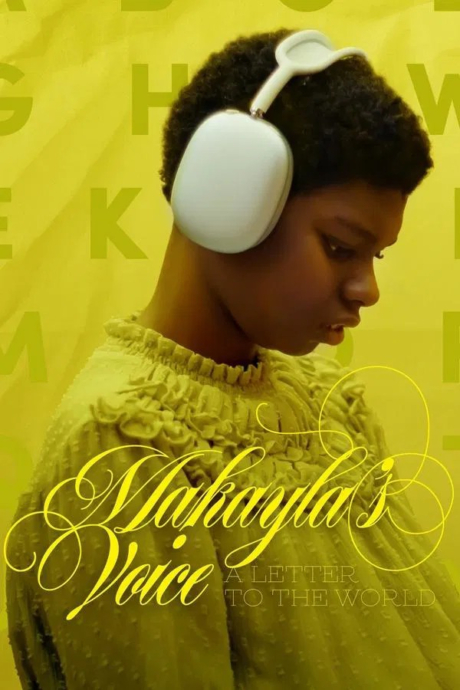 Makayla 8217 s Voice A Letter to the World 2024