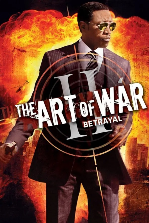 The Art of War II Betrayal 2 2008