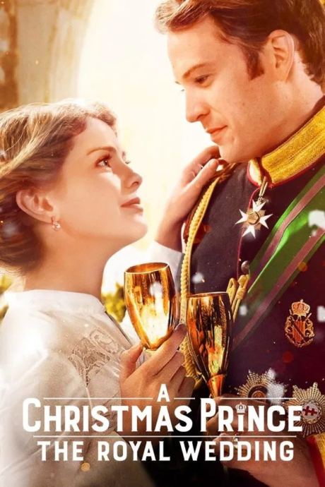 A Christmas Prince The Royal Wedding 2 2018