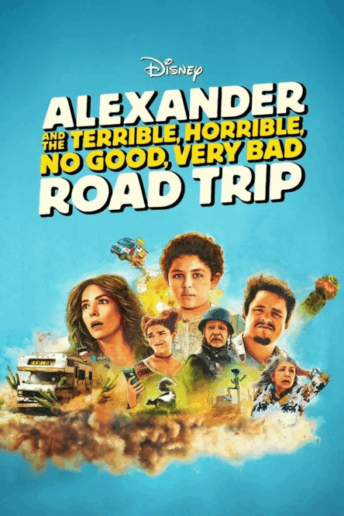 Alexander and the Terrible Horrible No Good Very Bad Road Trip 2025