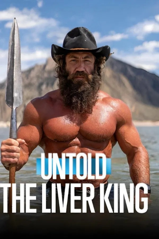 Untold The Liver King 2025