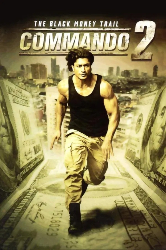 Commando 2 8211 The Black Money Trail 2 2017